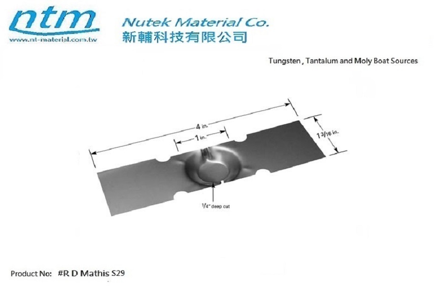 Tungsten , Tantalum and Moly Boat Sources-S29